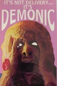 It's Not Delivery...It's Demonic movie poster