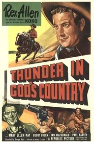 Poster do filme Thunder in God's Country