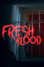 Fresh Blood movie poster