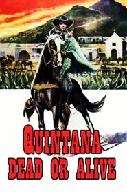 Quintana: Dead or Alive movie poster