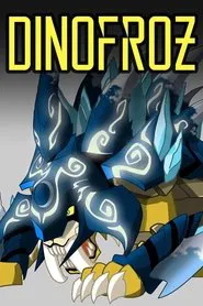 Dinofroz tv show poster
