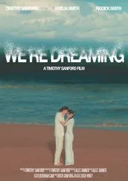 We're Dreaming movie poster