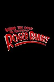Behind the Ears: The True Story of Roger Rabbit movie poster