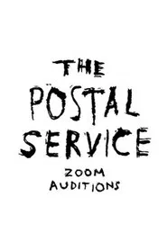 The Postal Service Zoom Auditions movie poster