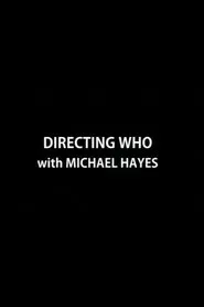 Directing Who: Michael Hayes movie poster