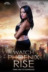 Poster do filme Watch Phoenix Rise