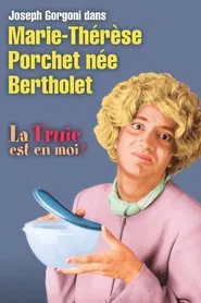 Marie-Thérèse Porchet, née Bertholet - La Truie est en moi ! movie poster