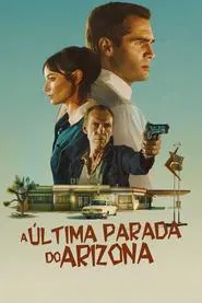 Poster do filme A Última Parada no Arizona