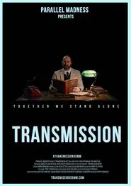 Transmission movie poster