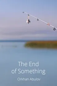 Poster do filme The End of Something