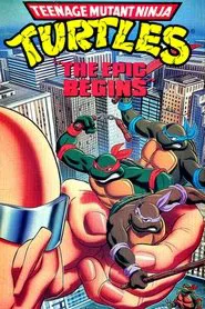 Teenage Mutant Ninja Turtles: The Epic Begins movie poster