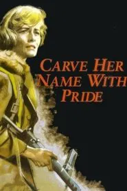 Carve Her Name with Pride movie poster