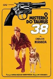 O Mistério do Taurus 38 movie poster