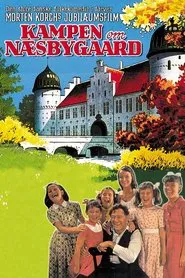 Kampen om Næsbygaard movie poster