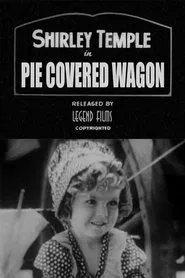 The Pie-Covered Wagon movie poster