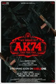 My Name Is AK74 movie poster
