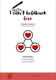 I can't hold back love movie poster