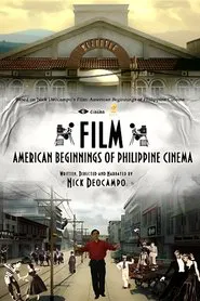 Film: American Beginnings of Philippine Cinema movie poster