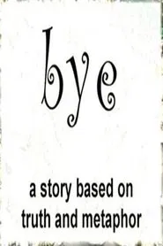Bye movie poster
