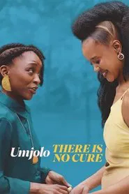Umjolo: There Is No Cure movie poster