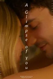 Poster do filme A Glimpse of You