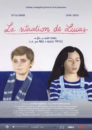 La situation de Lucas movie poster