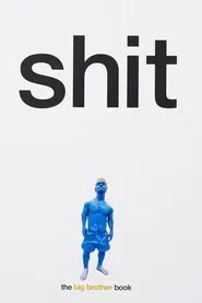 Big Brother: Shit movie poster