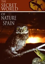 The Secret World of Nature: Spain tv show poster