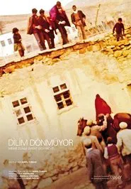 Poster do filme Dilim dönmüyor – My Tongue Does Not Turn