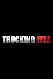 Trucking Hell tv show poster