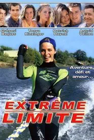 Poster da série Extrême limite