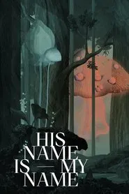 His Name Is My Name movie poster