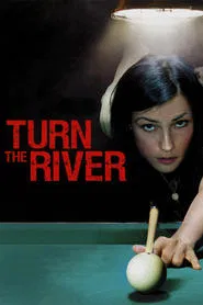 Poster do filme Turn the River