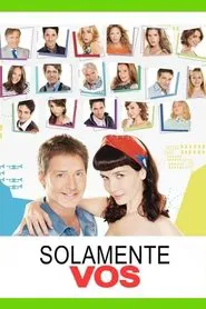 Solamente vos tv show poster