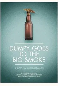 Dumpy Goes to the Big Smoke movie poster