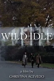 Wild Idle movie poster