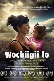 Wochiigii lo: End of the Peace movie poster