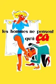 Men Think Only of That movie poster