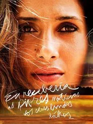 Poster do filme Eu Receberia as Piores Notícias dos Seus Lindos Lábios