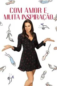 Poster do filme Com Amor e Muita Inspiração