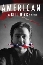 Poster do filme American: The Bill Hicks Story