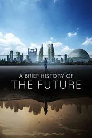 A Brief History of the Future tv show poster