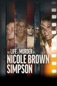 The Life & Murder of Nicole Brown Simpson movie poster