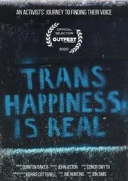 Poster do filme Trans Happiness Is Real
