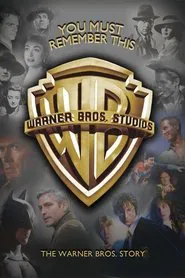 Poster do filme You Must Remember This: The Warner Bros. Story