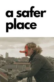 A Safer Place movie poster