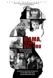 Mama, I’m Gonna Kill You movie poster
