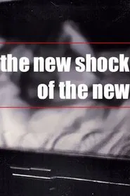 The NEW Shock of the New movie poster