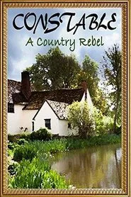 Constable: A Country Rebel movie poster