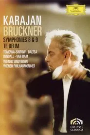Karajan - Bruckner - Symphonies Nos. 8 & 9 movie poster